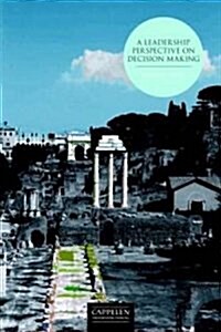 A Leadership Perspective on Decision-Making (Hardcover)