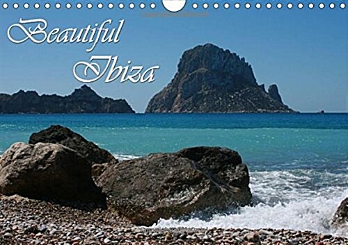 Beautiful Ibiza / UK-Version : Impressions of the Balearic Island Ibiza (Calendar, 2 Rev ed)