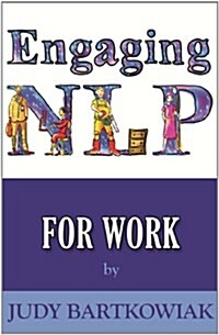 NLP for Work (engaging NLP) (Paperback)
