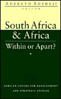 South Africa and Africa : Within or Apart? (Paperback)