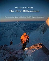 On Top of the World : The New Millennium (Hardcover)
