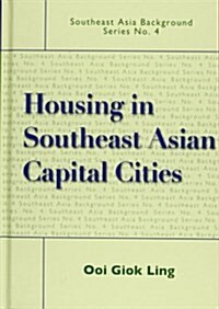 Housing in Southeast Asian Capital Cities (Hardcover)