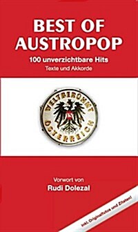 Best of Austropop - 100 Unverzichtbare Hits (Texte Und Akkorde) (Paperback)