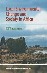 Local Environmental Change and Society in Africa (Hardcover)