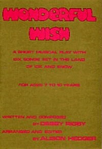 Debby Rigby : Wonderful Wish (Teachers Book) (Paperback)