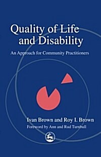 QUALITY OF LIFE & DISABILITY (Paperback)
