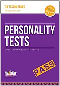 Personality Tests: 100s of Questions, Analysis and Explanations to Find Your Personality Traits and Suitable Job Roles (Paperback)