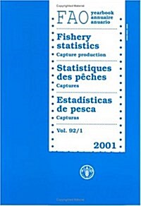 FAO Yearbook : Fishery Statistics - Capture Production 2001 (Paperback, Rev ed)