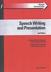 Straightforward Guide To Speech Writing & Presentation : SECOND EDITION (Paperback, 2 New edition)