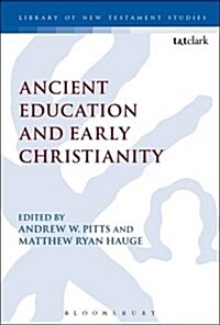 Ancient Education and Early Christianity (Hardcover)
