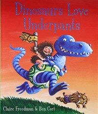 DINOSAURS LOVE UNDERPANTS PA (Paperback)