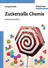 Zuckersubetae Chemie : Kohlenhydrate & Co (Paperback)