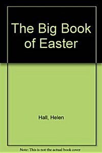 The Big Book of Easter (Big Book, 2 Rev ed)