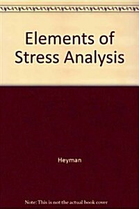 Elements of Stress Analysis (Hardcover)