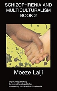 Schizophrenia and Multiculturalism Book 2 (Paperback)