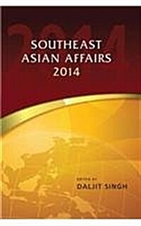 Southeast Asian Affairs 2014 (Hardcover)