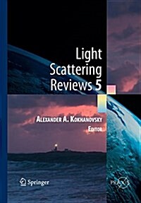 Light Scattering Reviews 5: Single Light Scattering and Radiative Transfer (Paperback, 2010)