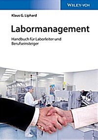 Labormanagement : Handbuch fur Laborleiter und Berufseinsteiger (Paperback)