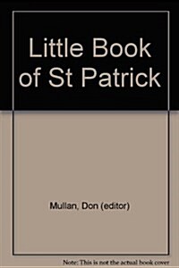 A Little Book of St Patrick (Paperback)