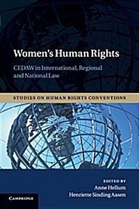 Womens Human Rights : CEDAW in International, Regional and National Law (Paperback)