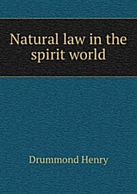 Natural law in the spirit world (Paperback)
