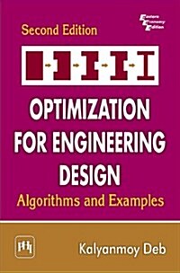 Optimization for Engineering Design : Algorithms and Examples (Paperback, 2 Rev ed)