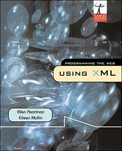 Programming the Web Using Xml (Paperback)