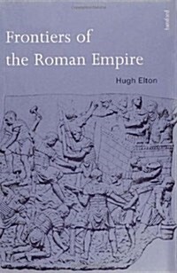 Frontiers of the Roman Empire (Hardcover)