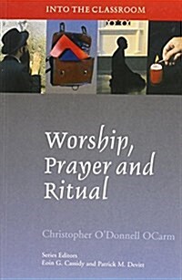 Worship, Prayer and Ritual (Paperback)