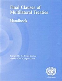 Final Clauses of Multilateral Treaties Handbook (Paperback)