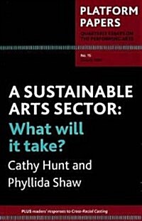 A Sustainable Arts Sector (Paperback, UK)