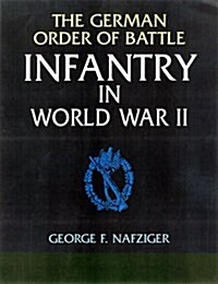 German Order of Battle : Infantry in World War II (Hardcover)