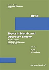 Topics in Matrix and Operator Theory : Workshop Proceedings (Hardcover)