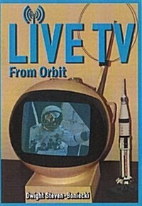 Live TV from Orbit (Package)