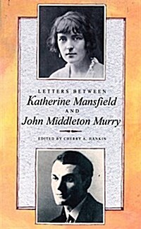 Letters Between Katherine Mansfield and John Middleton Murry (Paperback)