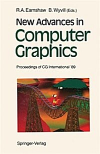 New Advances in Computer Graphics: Proceedings of CG International 89 (Hardcover)