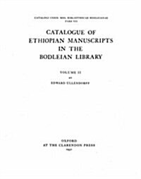 Catalogue of Ethiopian Manuscripts in the Bodleian Library (Hardcover)