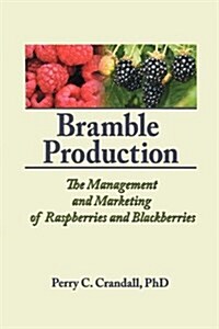 Bramble Production (Paperback)