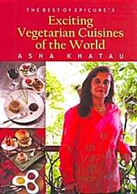 Exciting Vegetarian Cuisines of the World (Hardcover)