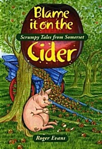 Blame it on the Cider (Paperback)