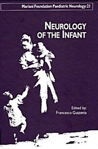 Neurology of the Infant (Hardcover)
