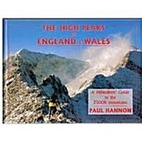 High Peaks of England and Wales : A Hillwalkers Guide to the 2500ft Mountains (Hardcover)