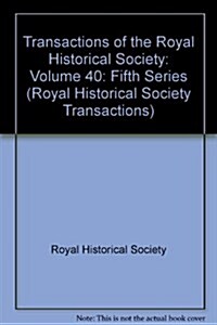 Transactions of the Royal Historical Society : Fifth Series (Hardcover)