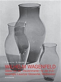 Wilhelm Wagenfeld (Hardcover)