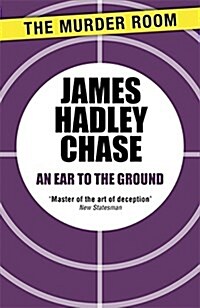 An Ear to the Ground (Paperback)