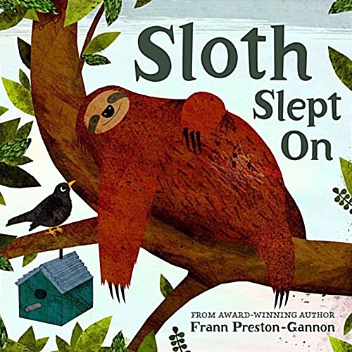 Sloth Slept On (Hardcover)
