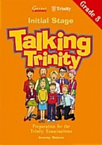 Preparation for the Trinity Examinations: Initial Stage, Grade 3 : Students Book (Paperback)