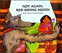 Not Again Red Riding Hood (Arabic/Eng) (Paperback)