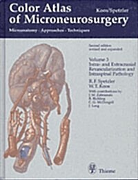 Color Atlas of Microneurosurgery, Vol. 3: Microanatomy, Approaches and Techniques (Hardcover, 2, Second Edition)