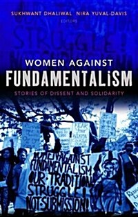 Women Against Fundamentalism : Stories of Dissent and Solidarity (Paperback)